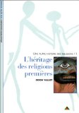 L'HERITAGE DES RELIGIONS PREMIERES