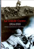 LA GRANDE GUERRE 1914-1918
