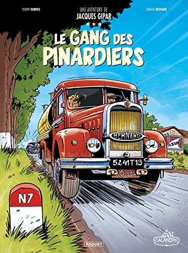 LE GANG DES PINARDIERS