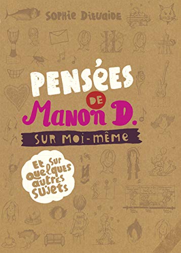 PENSÉES DE MANON D. SUR MOI-MÊME